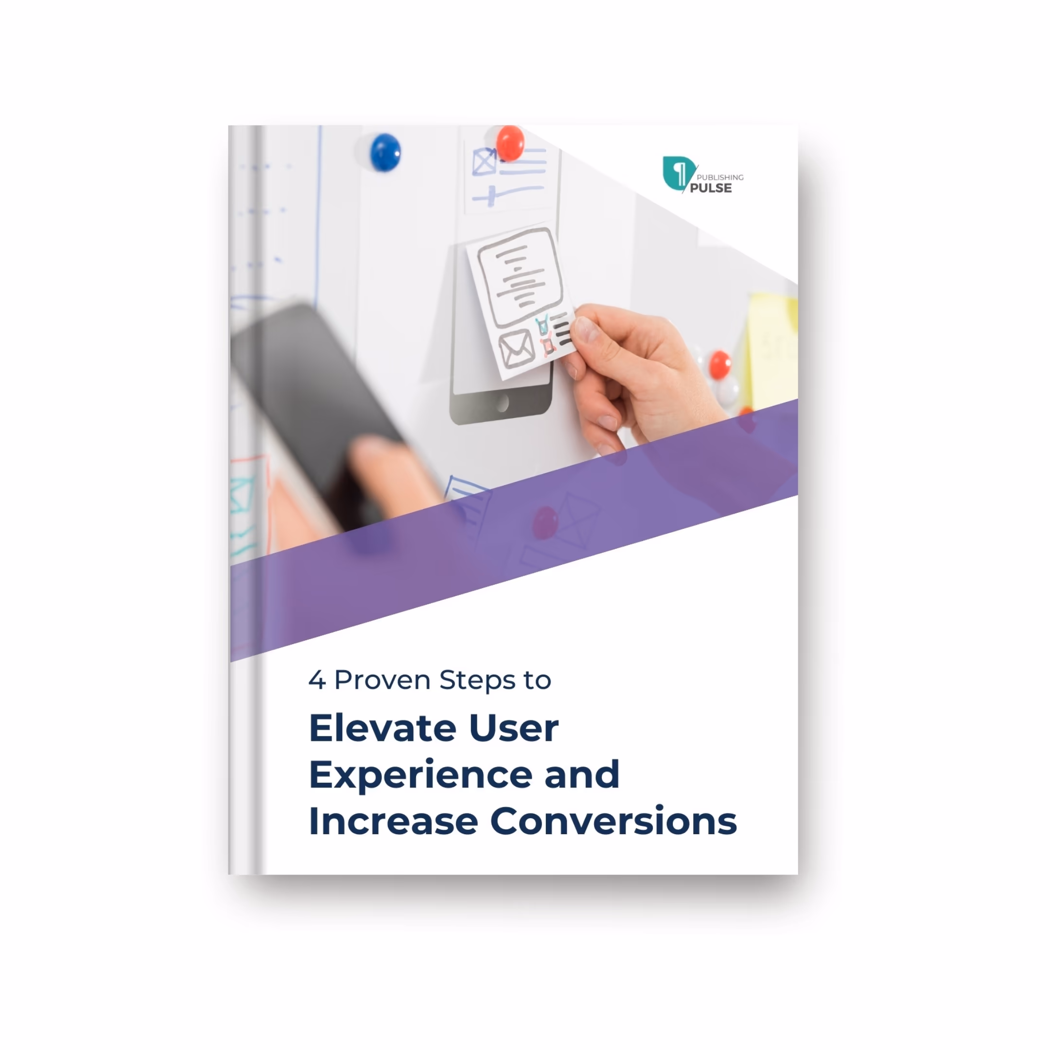 4 Steps to Elevate User expereince and increase conversions